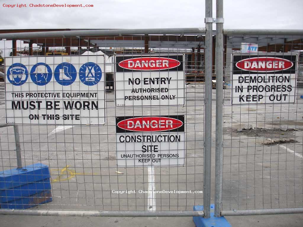 danger signs at construction site - Chadstone Development Discussions