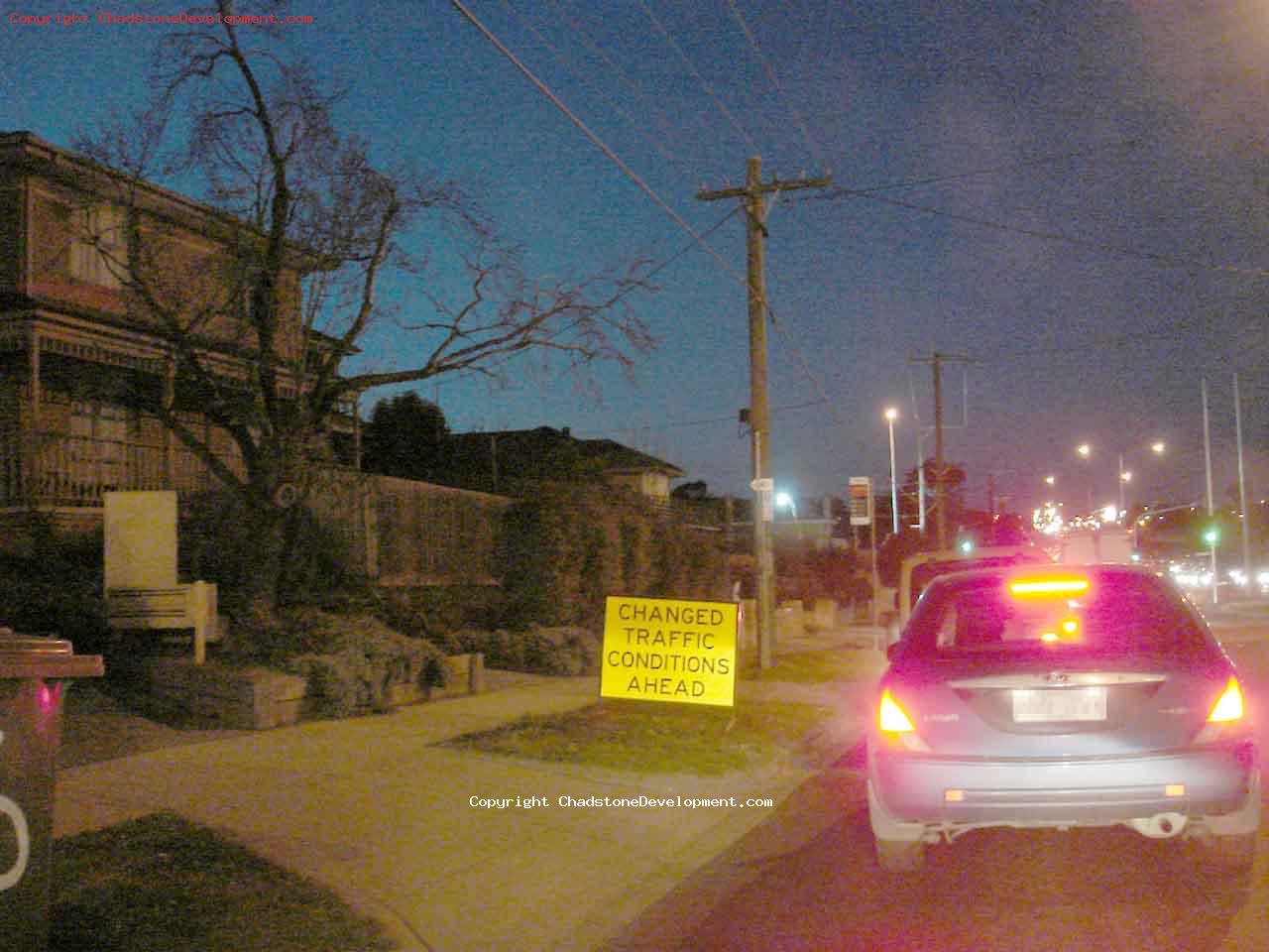 Changed Traffic Conditions sign at warrigal road - Chadstone Development Discussions